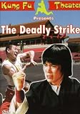 Deadly Strike
