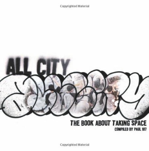 All-City: The Book About Taking Space