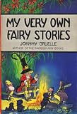 My Very Own Fairy Stories