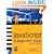 JavaScript: A Beginner's Guide, Second Edition