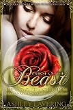 Curse of the Beast the Complete Collection: A Modern Retelling of Beauty and the Beast