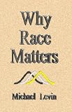 Why Race Matters