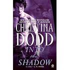 Into the Shadow (Darkness Chosen, Book 3) by Christina Dodd