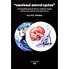 Emotional Amoral Egoism: A Neurophilosophical Theory of Human Nature and Its Universal Security Implications