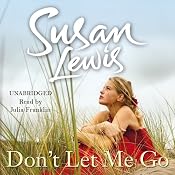 Don't Let Me Go | [Susan Lewis]