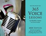 365 Voice Lessons: 2008 Note-A-Day Calendar for Voice