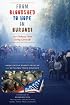 From Bloodshed to Hope in Burundi: Our Embassy Years during Genocide (Focus on American History Series,Center for American History, University of Texas at Austin)