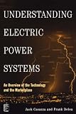 Understanding Electric Power Systems: An Overview of the Technology and the Marketplace (IEEE Press Understanding Science & Technology Series)