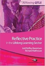 Reflective Practice in the Lifelong Learning Sector (Achieving QTLS)