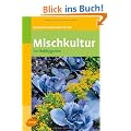 Mischkultur im Hobbygarten