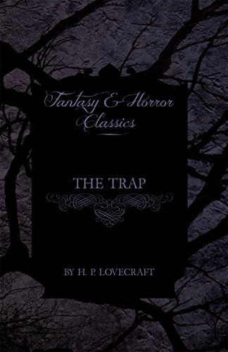 The Trap (Fantasy and Horror Classics)