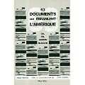 63 documents qui �branlent l'Am�rique: CIA, FBI, Maison-Blanche