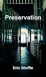 Preservation