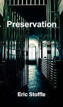 Click to Download Free Kindle Book -> Preservation