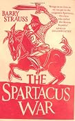 The Spartacus War: Amazon.co.uk: Barry Strauss: Books