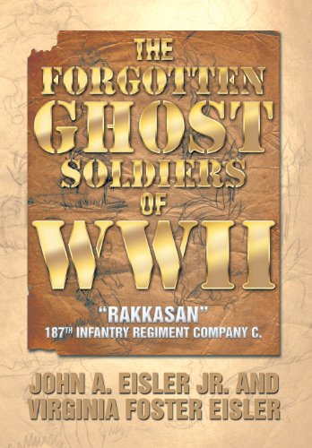 the forgotten ghost soldiers of wwii rakkasan 187th infantry regiment company c
