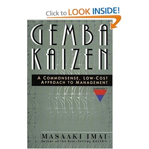Gemba Kaizen: A Commonsense, Low-Cost Approach to Management