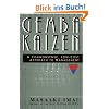 Gemba Kaizen: A Commonsense, Low-Cost Approach to Management