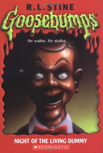 Night of the Living Dummy  (Goosebumps Series)