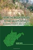 From the Mountaintops to the Valleys of Jolo, McDowell County, West Virginia