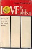Love is the bridge