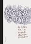 Sketchbooks: The Hidden Art of Designers, Illustrators, and Creatives