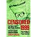 Censored 1999: The News That Didn't Make the News