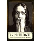 A Slip of the Tongue