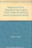 Maps and prints : aspects of the English booktrade