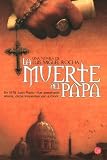 La Muerte del Papa (Narrativa (Punto de Lectura))