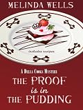 The Proof Is in the Pudding (Wheeler Cozy Mystery)