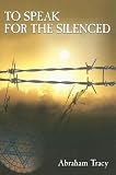 To Speak for the Silenced