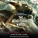 The Dead-Tossed Waves: Forest of Hands and Teeth, Book 2