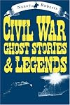 Civil War Ghost Stories and Legends