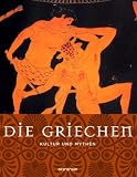 Die Griechen Kultur und Mythen - David Bellingham