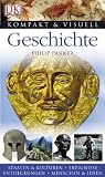 Kompakt & Visuell Geschichte - Philip Parker