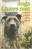 Dogs I Have Met: And the People They Found