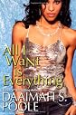 All I Want Is Everything