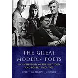 The Great Modern Poets: The Best Poetry of Our Timesby Michael Schmidt