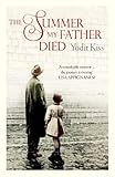 The summer my father died