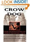Crow Dog: Four Generations of Sioux Medicine Men