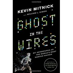 Ghost in the Wires: My Adventures as the World's Most Wanted Hacker