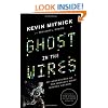 Ghost in the Wires: My Adventures as the World's Most Wanted Hacker