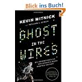 Ghost in the Wires: My Adventures as the World's Most Wanted Hacker