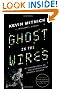 Ghost In The Wires: My Adventures as the World's Most Wanted Hacker