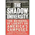 The Shadow University (The Betrayal of Liberty on America's Campuses) (Paperback)