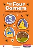 From the Four Corners: A Melting Pot of Stories Embracing Different Cultures and Genres (New Windmills Collections)