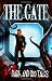 The Gate: 13 Dark & Odd Tales The Gate: 13 Dark & Odd Tales