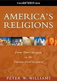 America's religions : from their origins to the twenty-first century