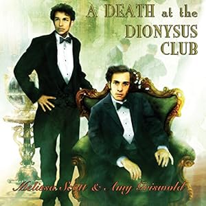 A Death at the Dionysus Club | [Melissa Scott, Amy Griswold]